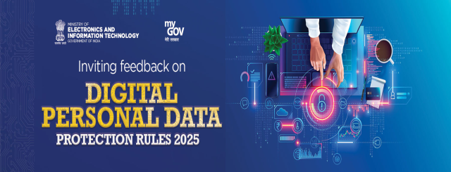 My Gov Inviting feedback for Digital Personal Data Protection rules 2025.